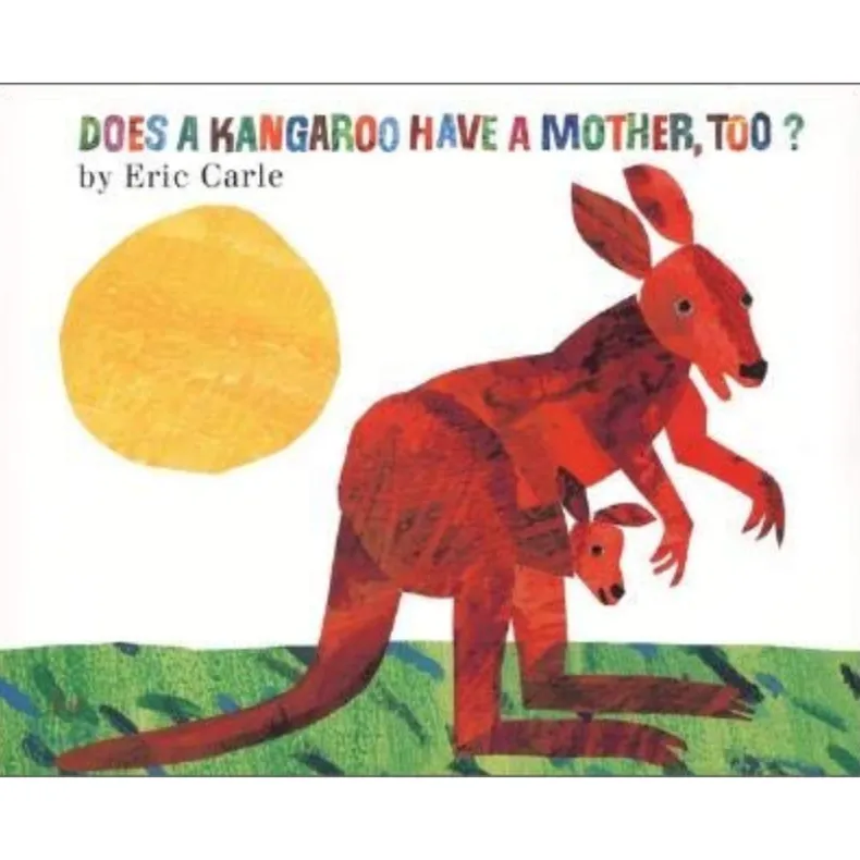 Does a Kangaroo Have a Mother, Too? Book