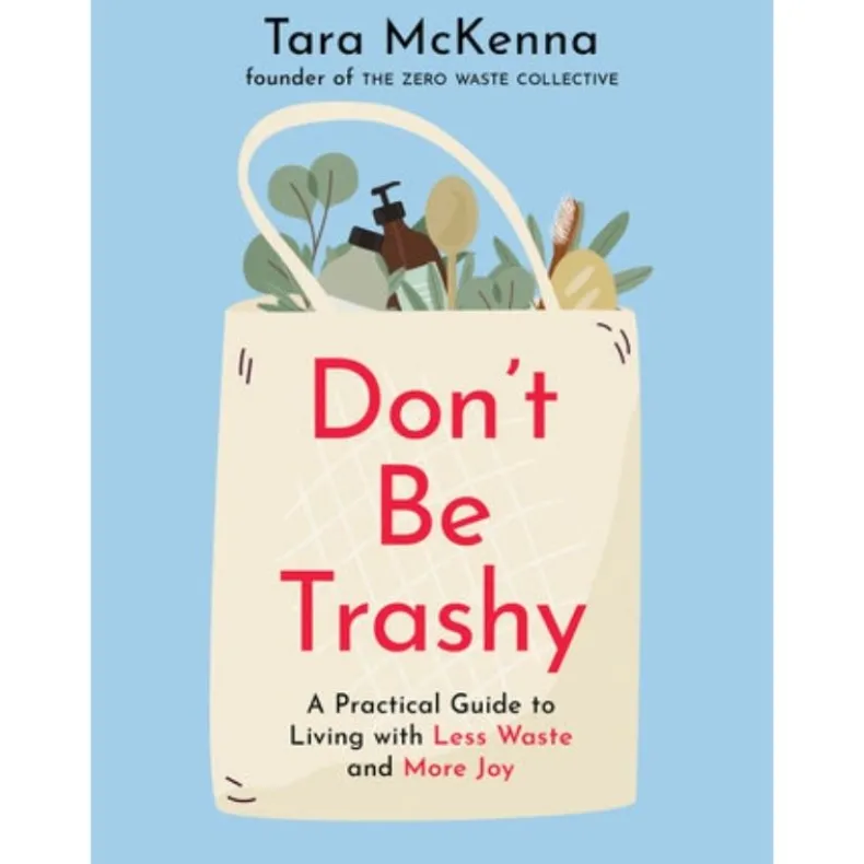 Don’t be Trashy Book